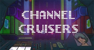 Channel Cruisers
