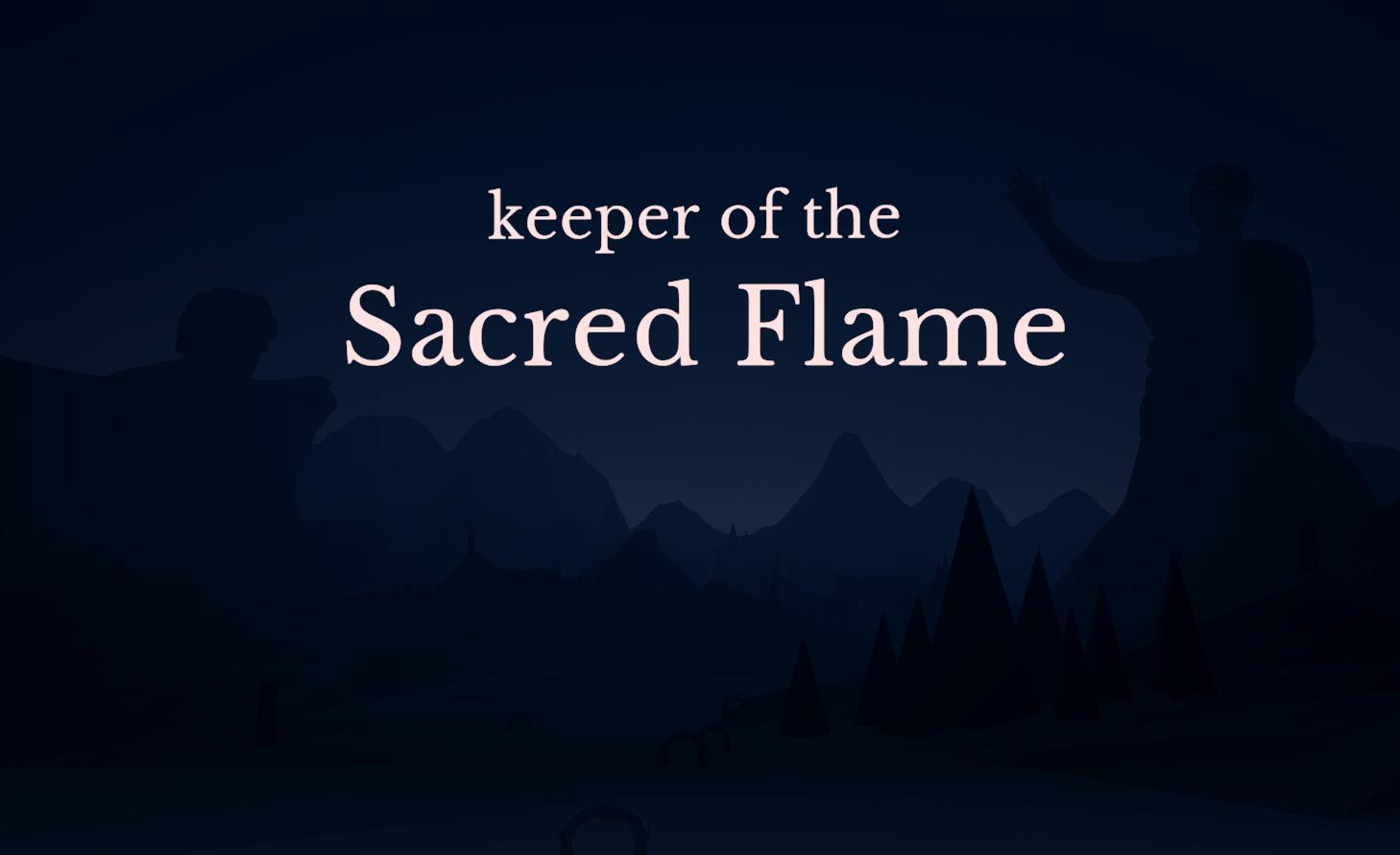 Keeper of the Sacred Flame
