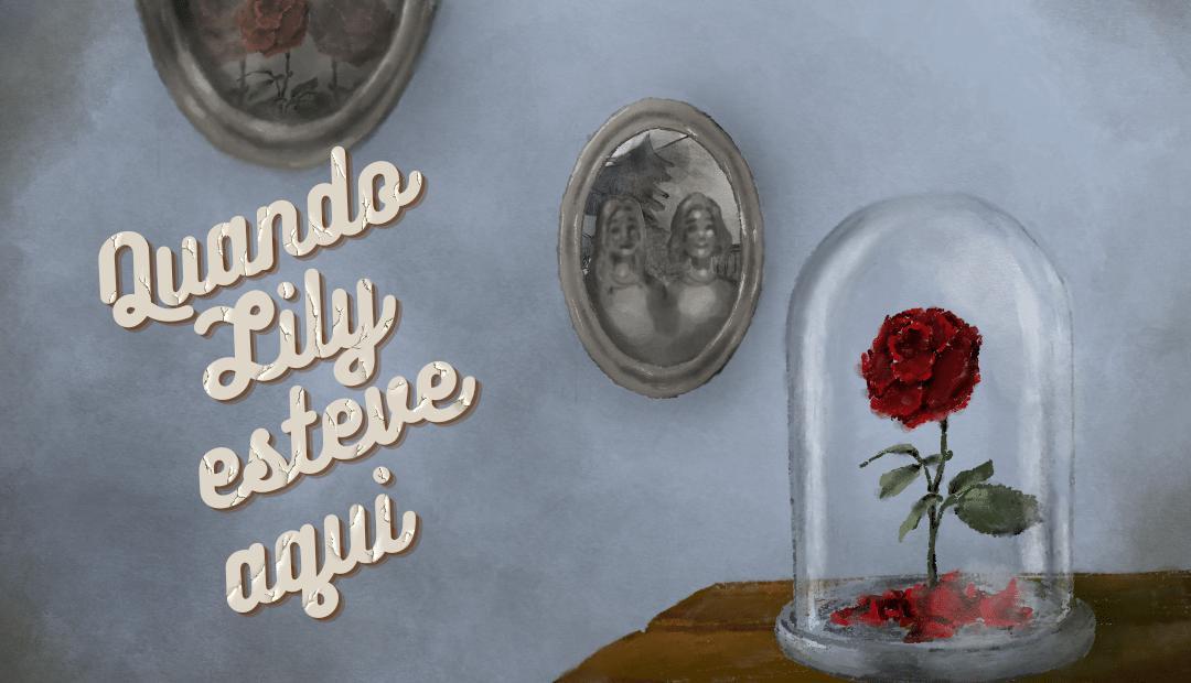 Quando Lily Esteve Aqui