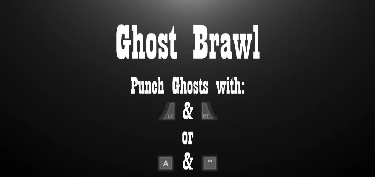 Ghost Brawl