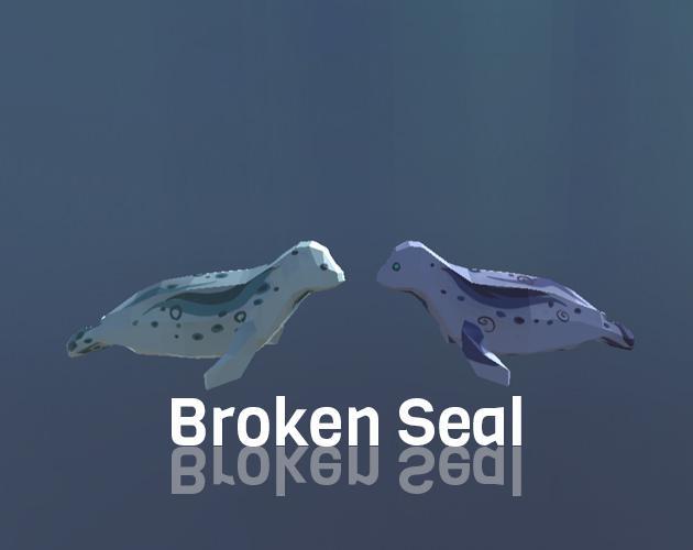 Broken Seal