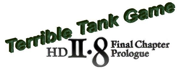 Terrible Tank Game HD 2.8 Final Chapter Prologue