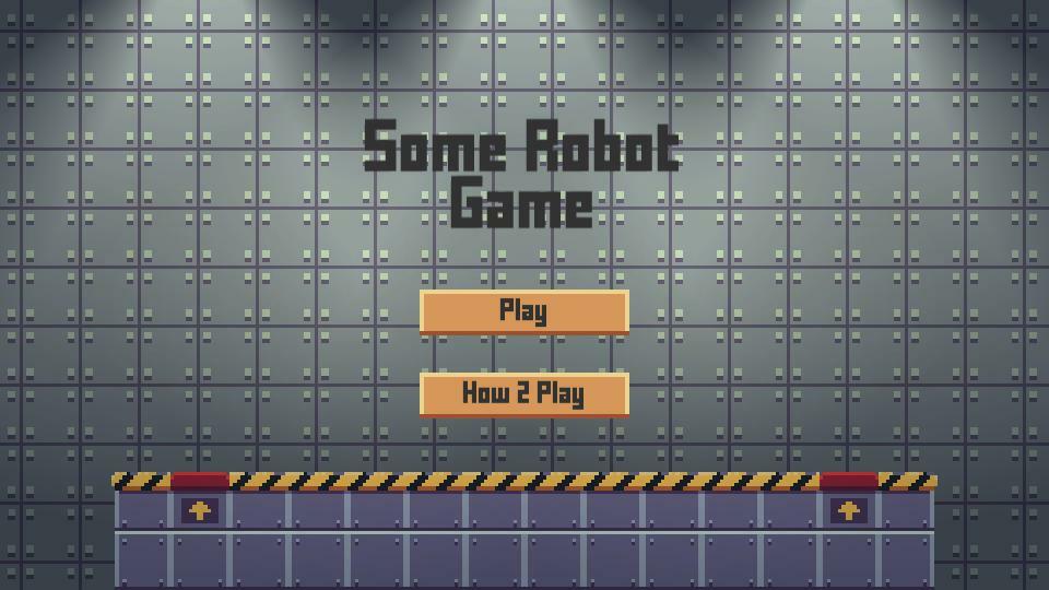 Some Robot Game