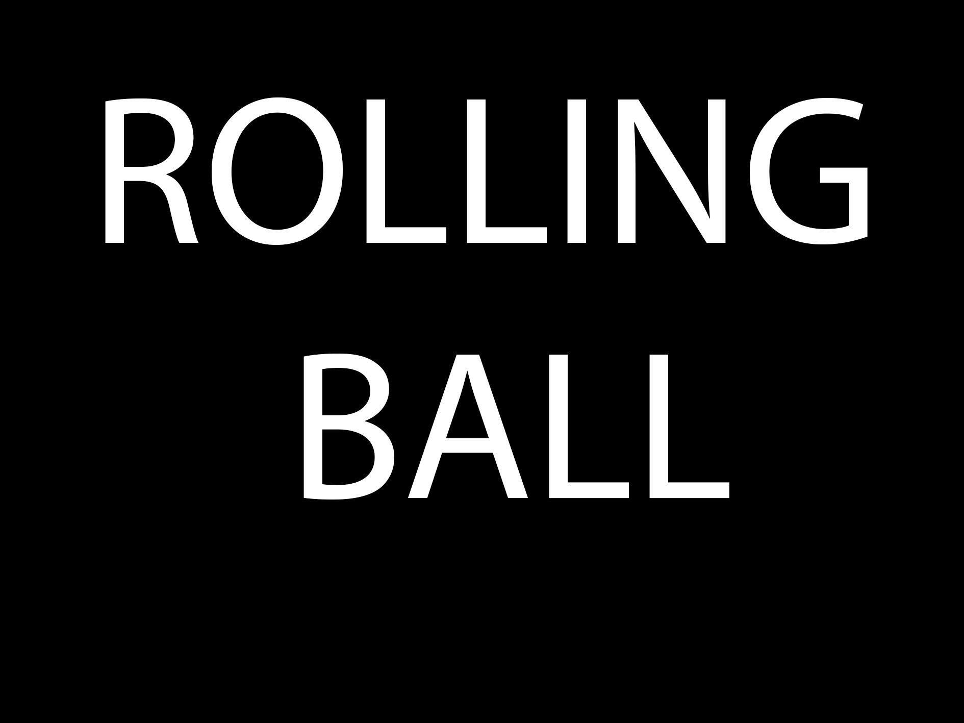 Rolling Ball (rhysreynz04)