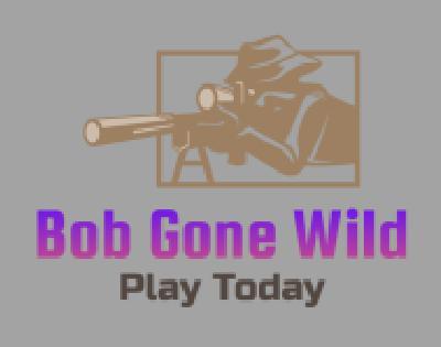 Bob Gone Wild