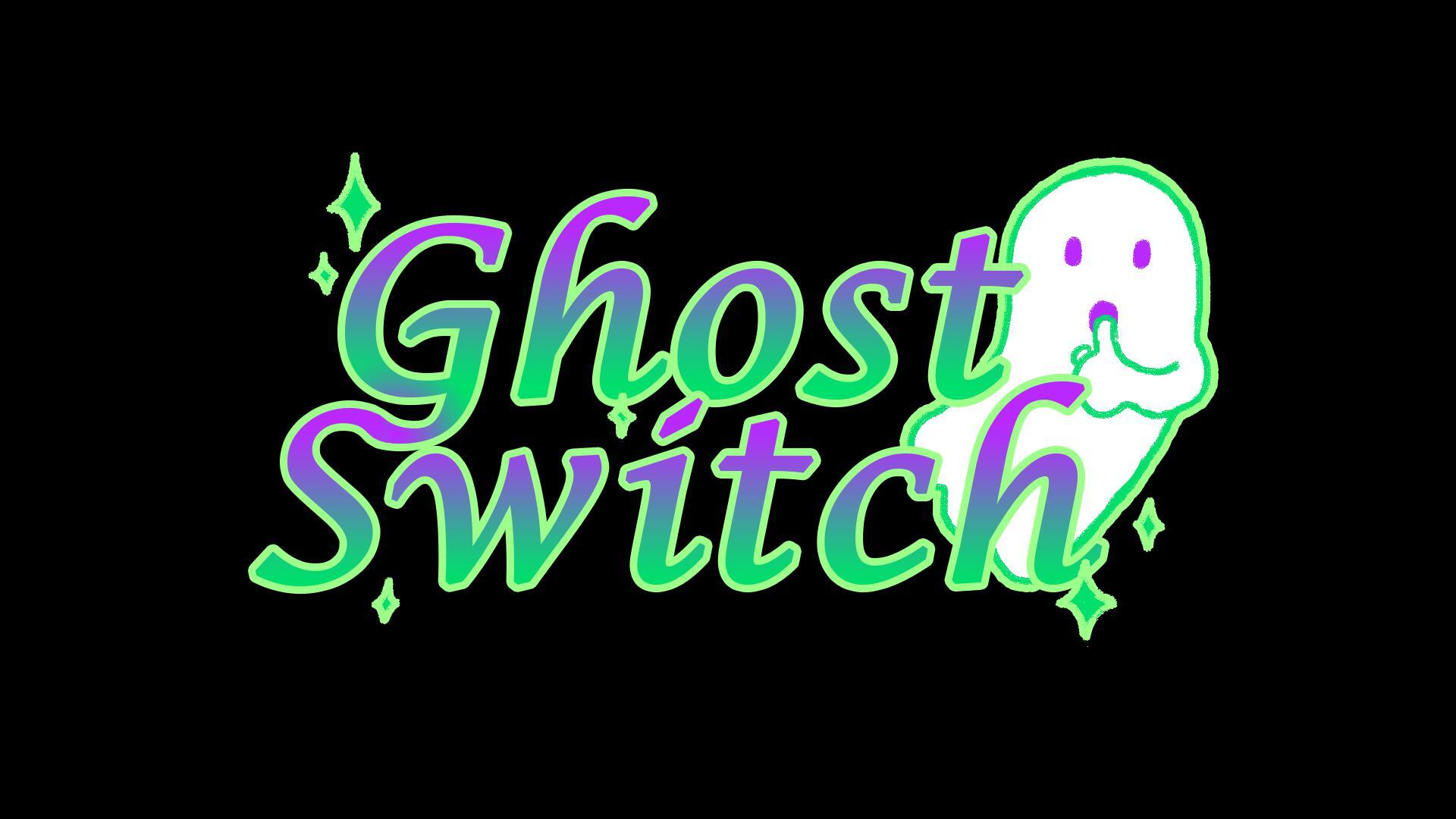 Ghost Switch