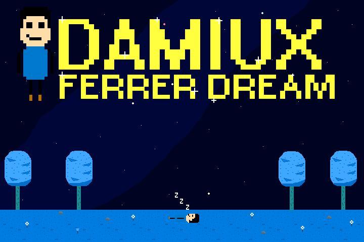 Damiux Ferrer Dream
