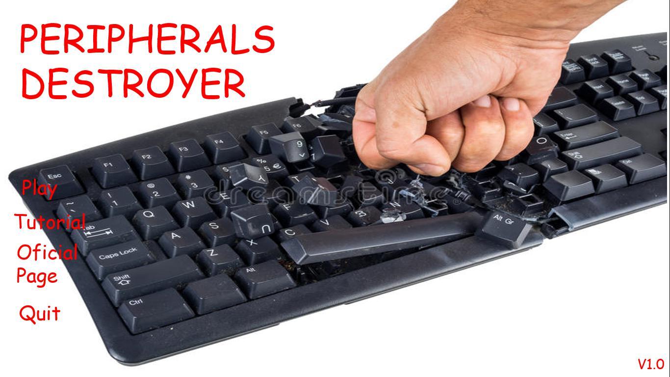 PERIPHERALS DESTROYER