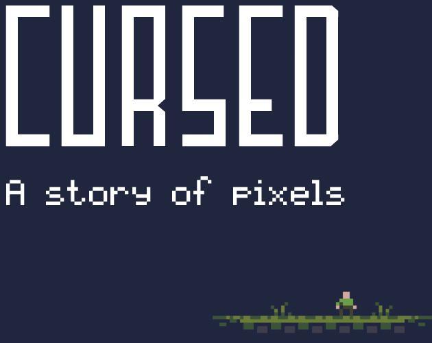Cursed - A Story of Pixel