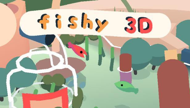 Fishy 3D