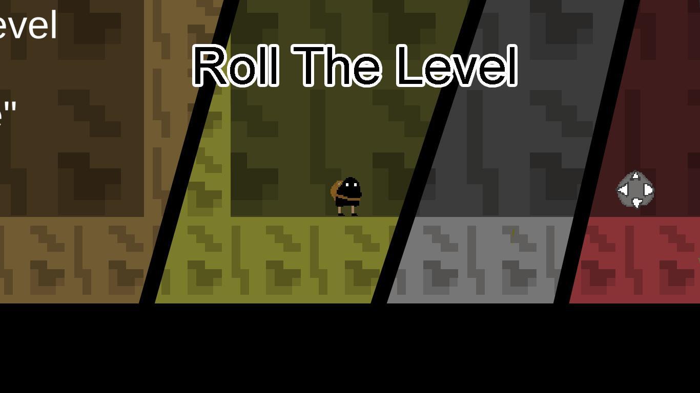 Roll The Level