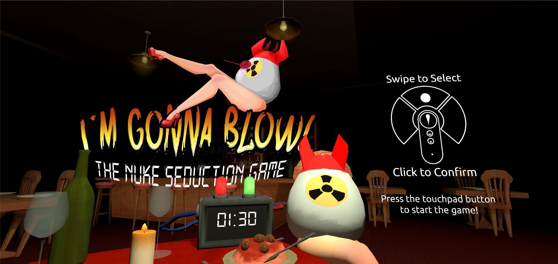 I'm Gonna Blow: The Nuke Seduction Game