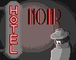 Hotel Noir 2023