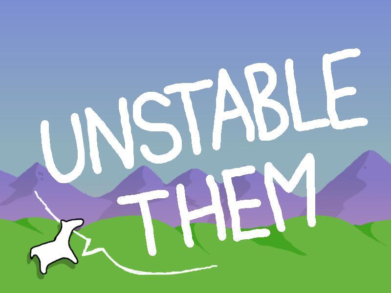 Unstable Them