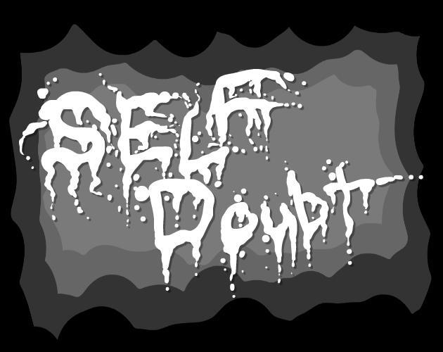 Self Doubt