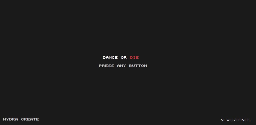 Dance or Die (HydraCreate)