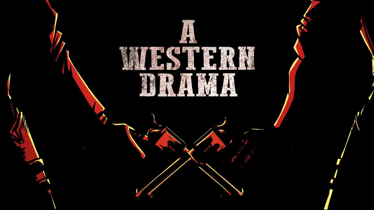 A Western Drama