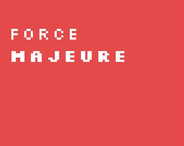 Force Majeure
