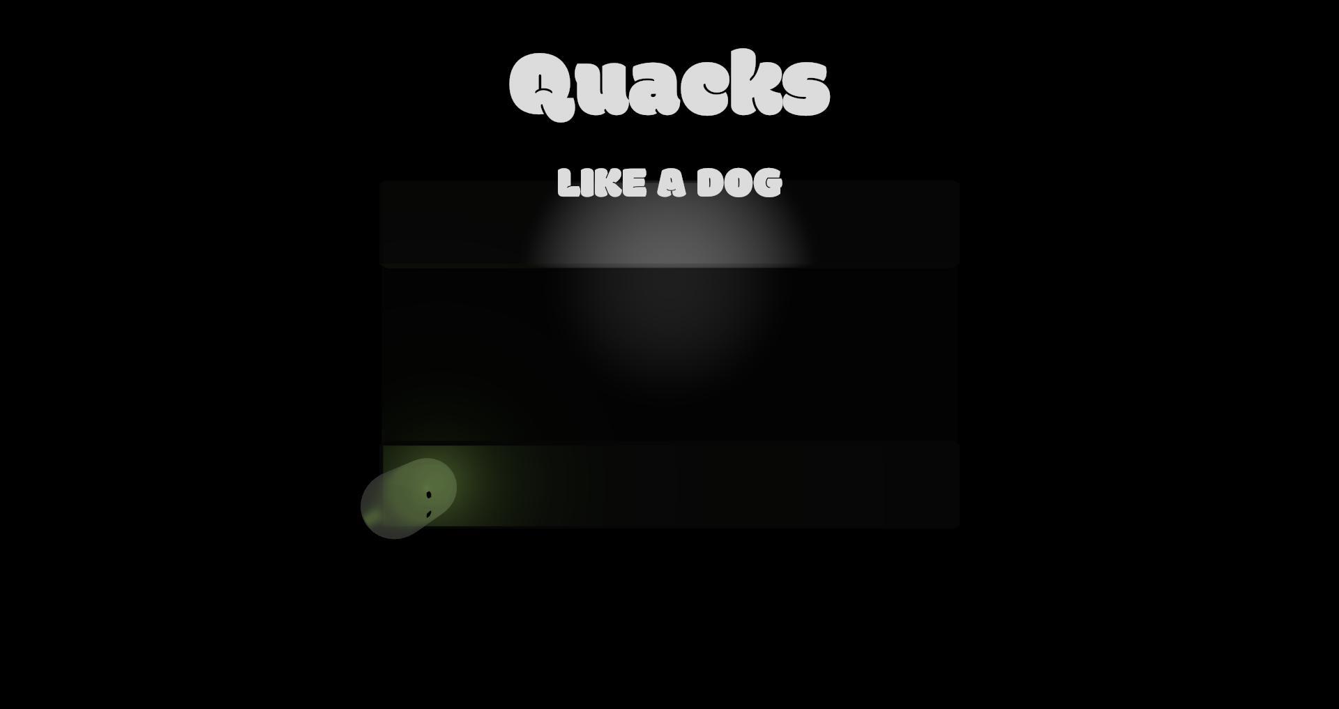 Quacks Like A Dog