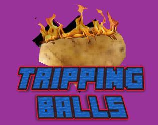 Tripping Balls