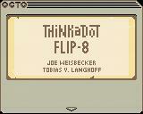 FLIP-8: Think-a-Dot edition