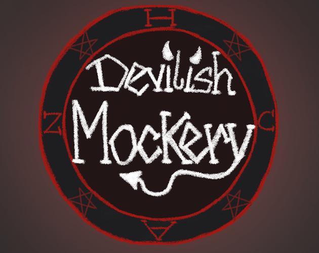 Devilish Mockery