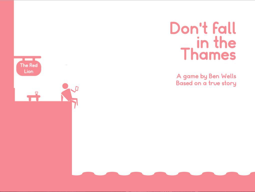 Don't Fall in the Thames