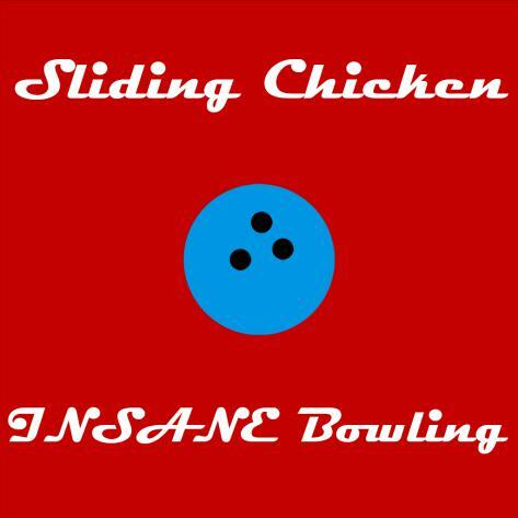 Sliding Chicken's INSANE Bowling