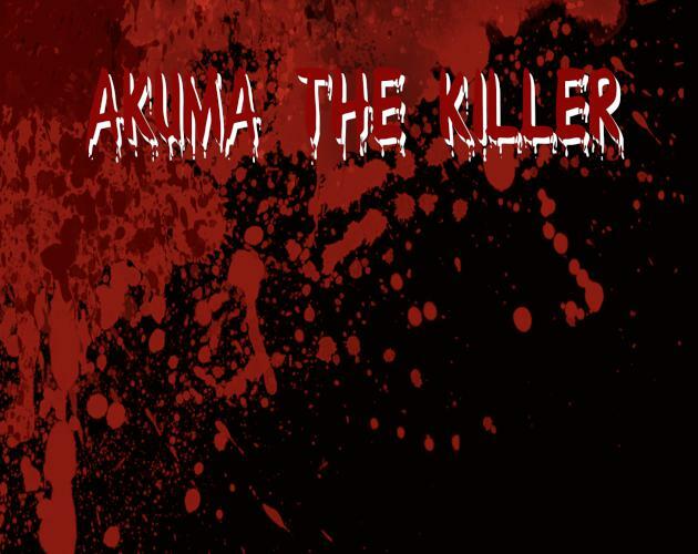 Akuma The Killer