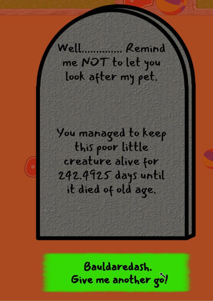 Virtual Pet: No escape from Life