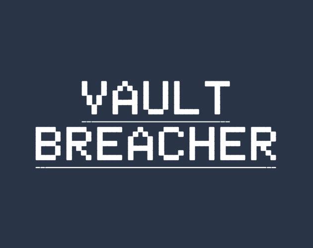 Vault Breacher