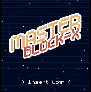 MASTER BLOCK-X #VGLgamejam