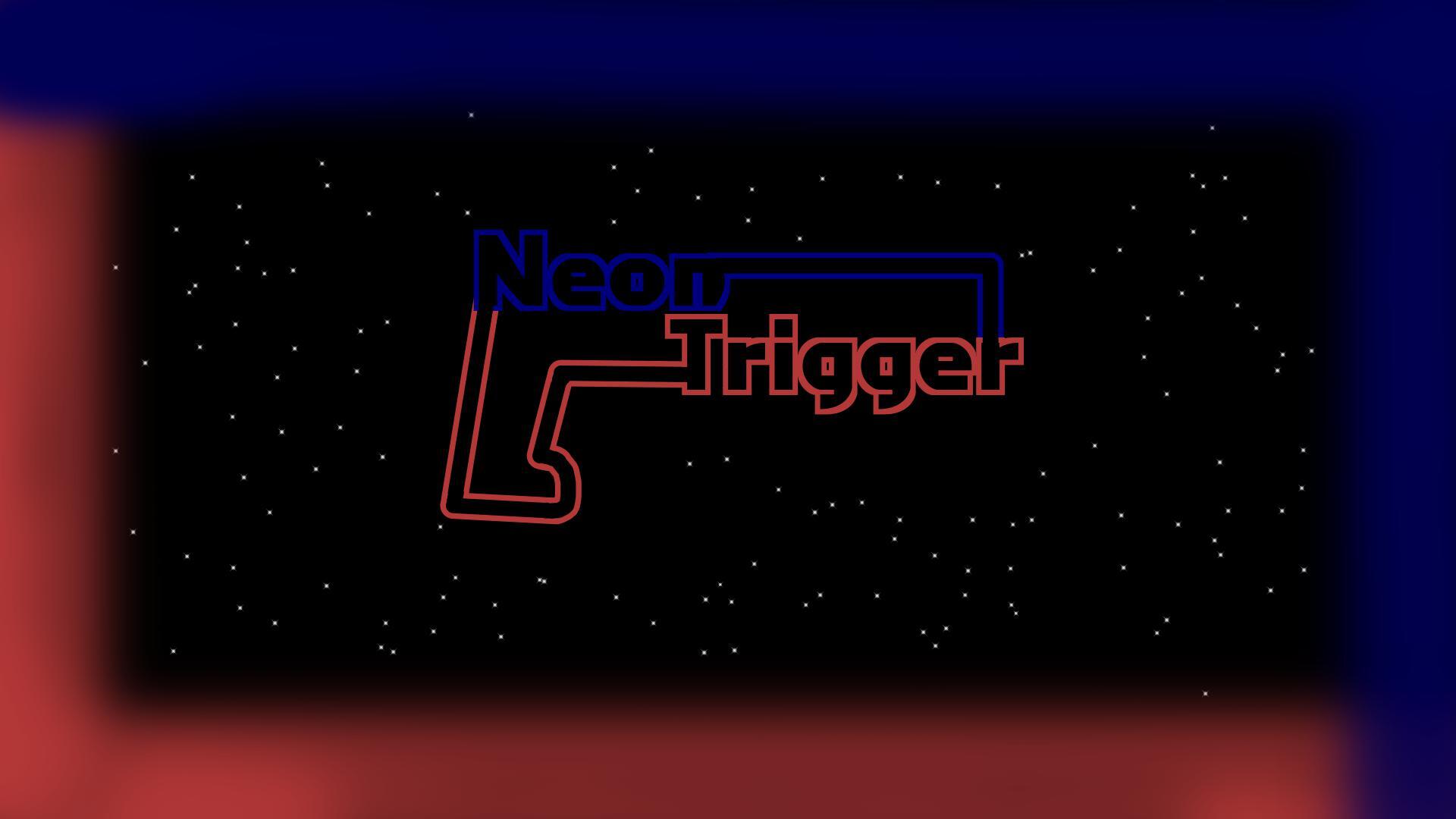 Neon Trigger