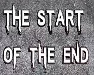 The Start Of the End