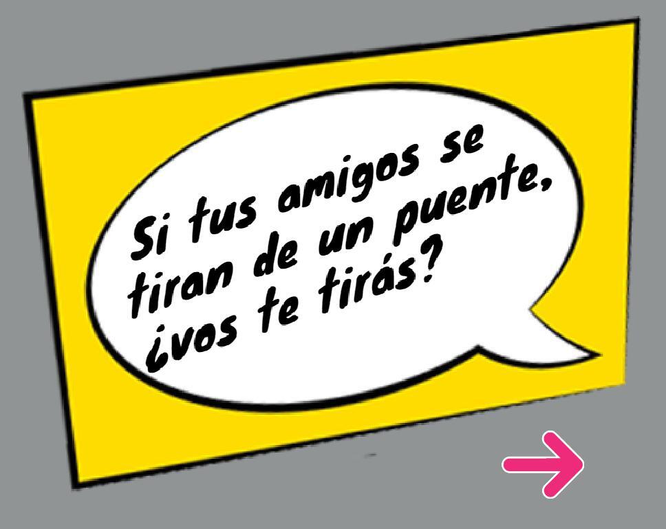 ¡Porque soy tu madre y punto!