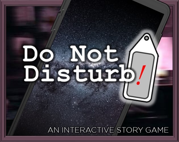 Do Not Disturb! - DEMO