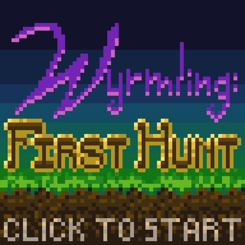 Wyrmling: First Hunt