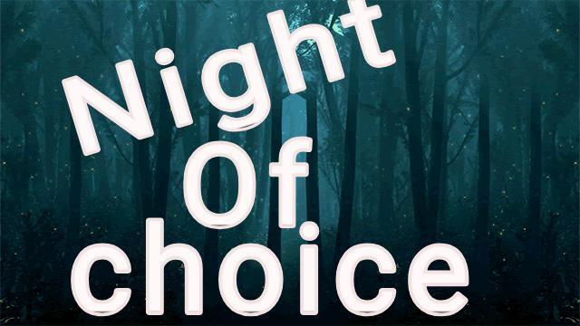 Night of choice