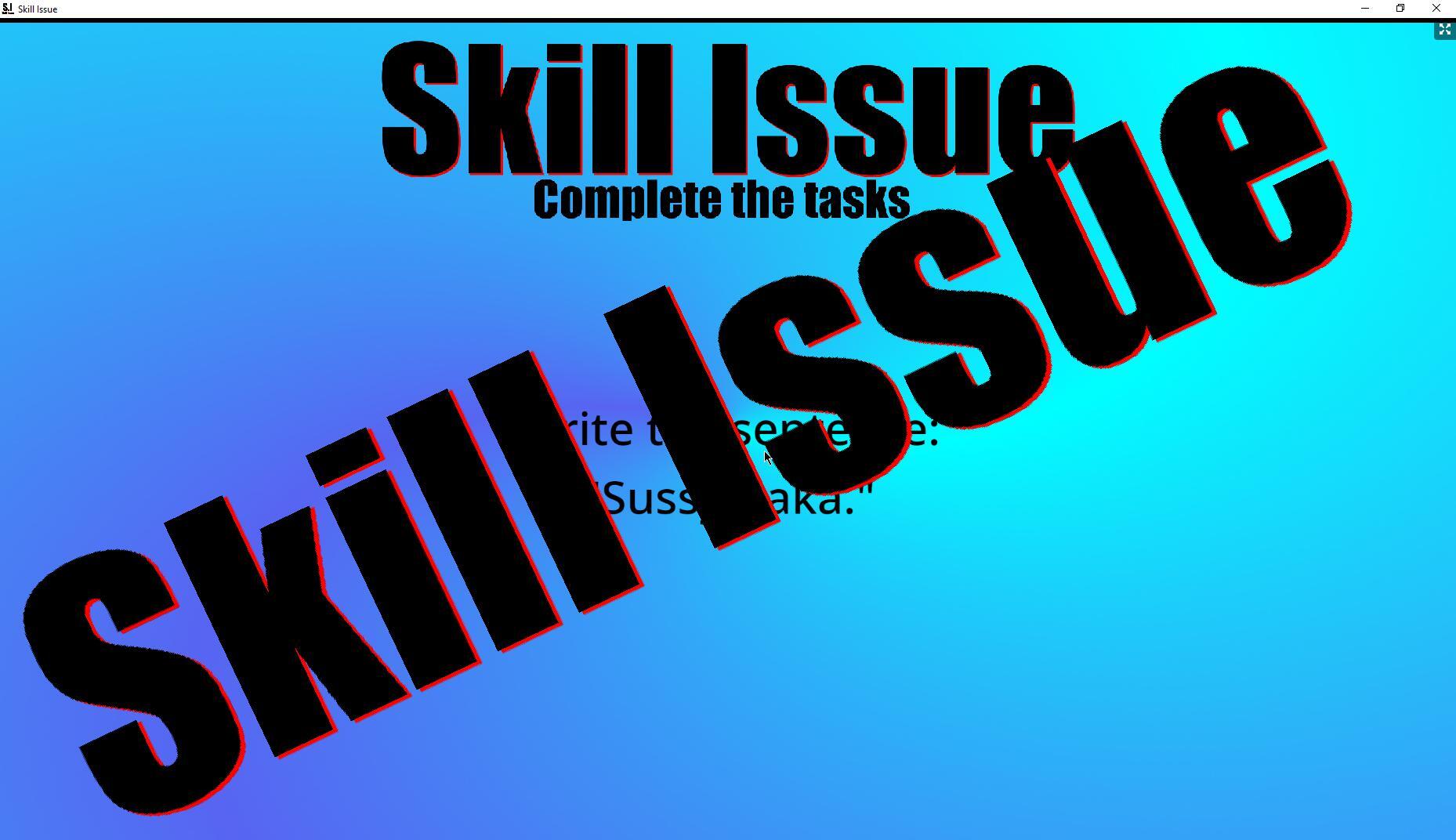 Skill issue что значит. Skill Issue. Skill Issue игра. Картинка skill Issue. Sounds like a skill Issue.