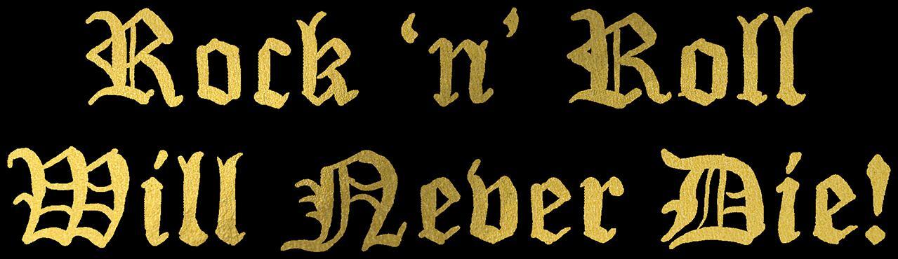 Rock 'n' Roll Will Never Die! DEMO