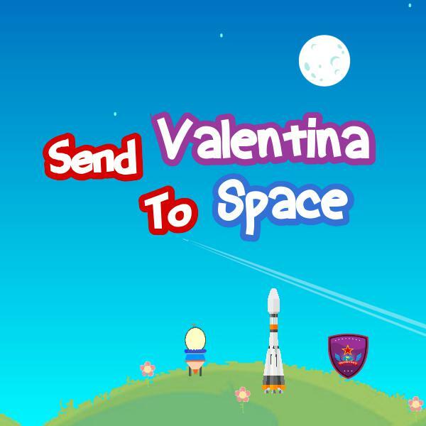 Send Valentina To Space
