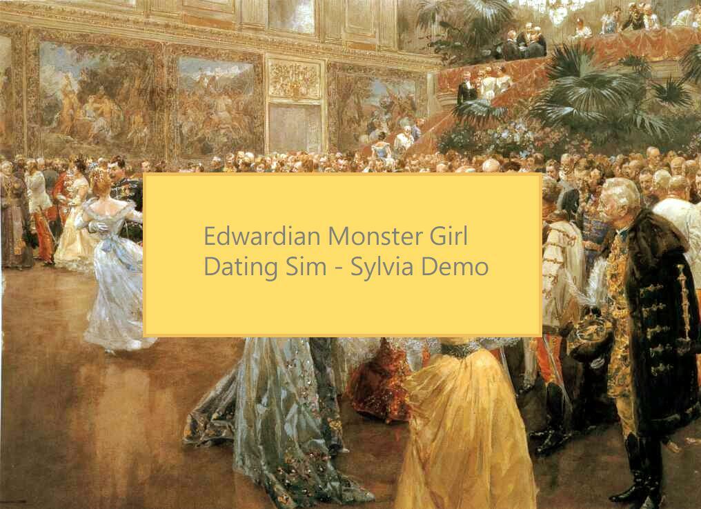 Edwardian Monster Girl Dating Sim - Sylvia Demo