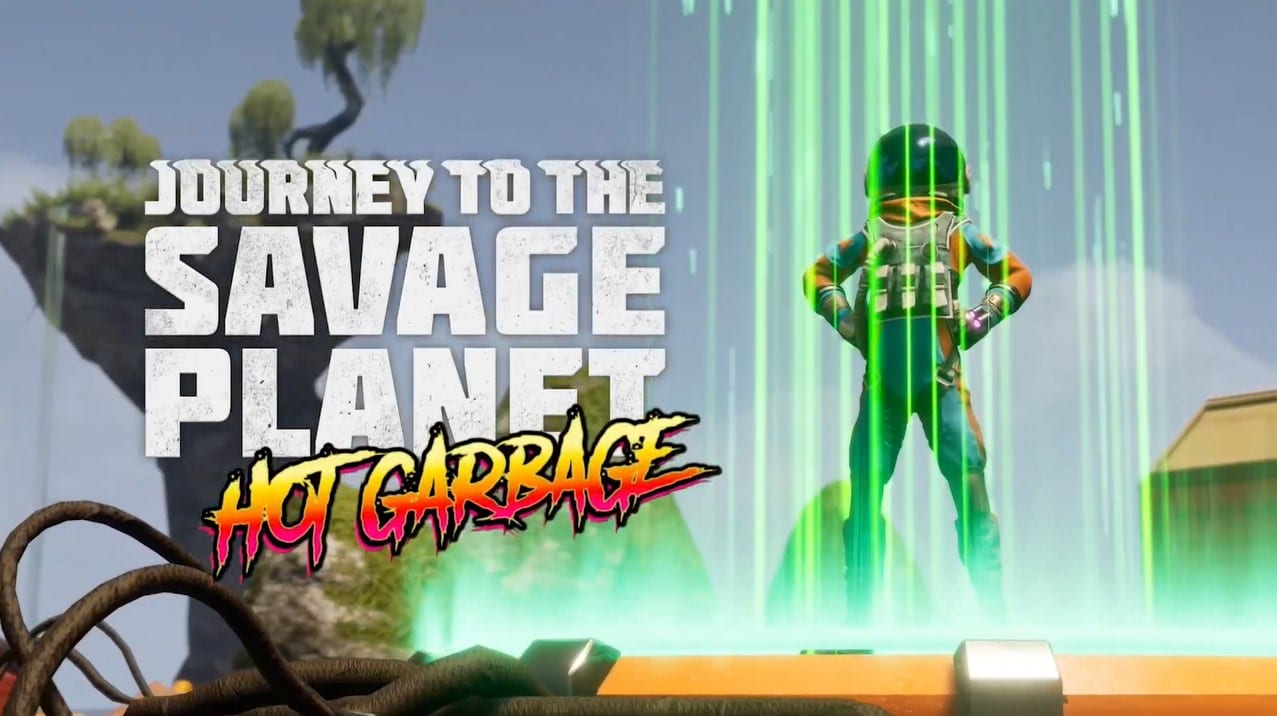 Journey to the Savage Planet: Hot Garbage