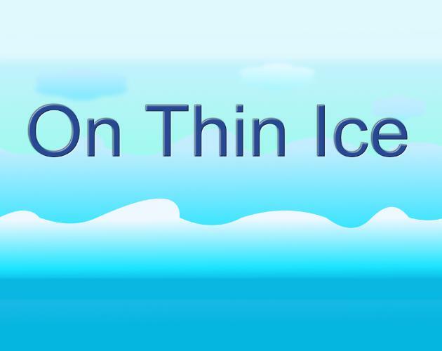 On Thin Ice (Rainsong)