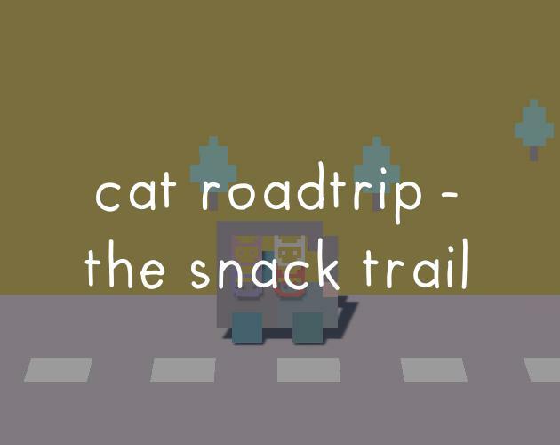 cat roadtrip - the snack trail