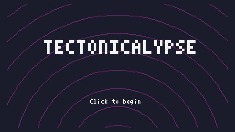 Tectonicalypse