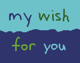 My Wish for You