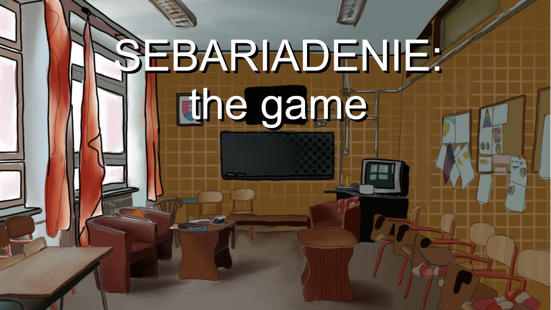 SEBARIADENIE: the game