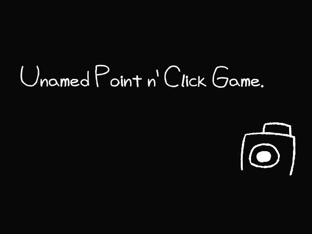 Unamed Point n' Click Game