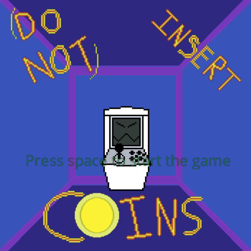 (Do not) insert coins